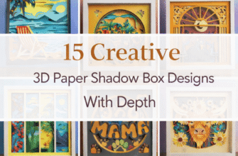 15 Creative 3D Paper Shadow Box Designs With Depth
