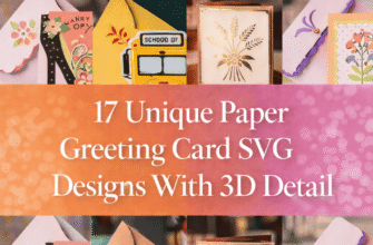 17 Unique Paper Greeting Card Svg Designs With 3D Detail