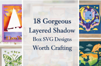 18 Gorgeous Layered Shadow Box SVG Designs Worth Crafting