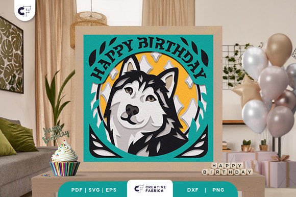 Husky Birthday 3D birthday layered svg Paper Cut Design