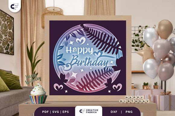 Happy Birthday Botanical Birthday Layered SVG Composition