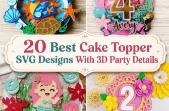 20 Best Cake Topper SVG Designs With 3D Party Details