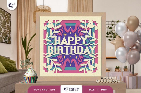 Floral Birthday Shadow Box SVG Papercut