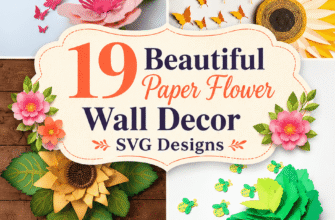 19 Beautiful Paper Flower Wall Decor SVG Designs