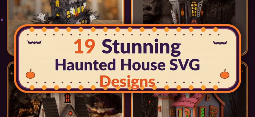 19 Stunning Haunted House SVG Designs
