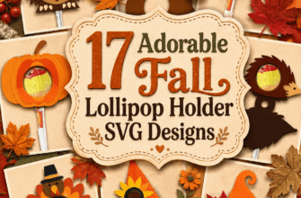 17 Adorable Fall Lollipop Holder SVG Designs
