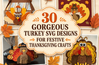 30 Gorgeous Turkey SVG Designs For Festive Thanksgiving Crafts