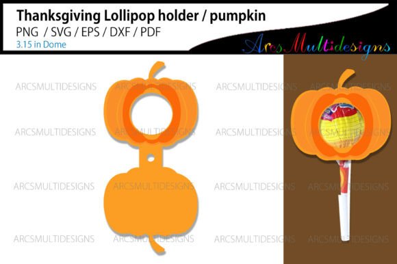 Pumpkin Fall Lollipop Holder For Thanksgiving