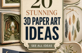 Cover for 20 3D paper art ideas featuring dimensional handmade paper decor projects.