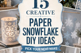 Winter listicle cover for 15 paper snowflake DIY ideas with several different handmade project previews.